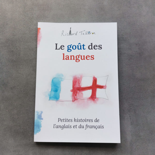 Le goût des langues - a taste of languages by Richard Tallaron